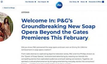 宝洁旗下品牌将推出“微肥皂剧” 试水北美短剧市场